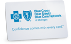 Blue Cross Blue Shield of Michigan Blue Care Network member ID card